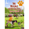 The Trouble with Talent - Paperback