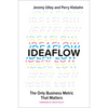 Ideaflow: The Only Business Metric That Matters - Hardcover