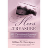Hers to Treasure: 100 Devotional/Journal from Sisters in Christ (Women's Fellowship) - Hardcover