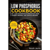 Low Phosphorus Cookbook: Main Course - Paperback