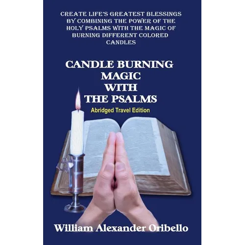 Candle Burning Magic with the Psalms: Abridged Travel Edition - Paperback