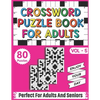 Crossword Puzzle Book For Adults: Take a Puzzle Journey With 80 Brain Relaxing Daily Quick Crossword Puzzles Book For Senior Adult Men And Women Who A - Paperback