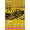The Gilded Age: A Tale of Today - Paperback