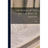 The Book of the Simple Way of Laotze - Paperback