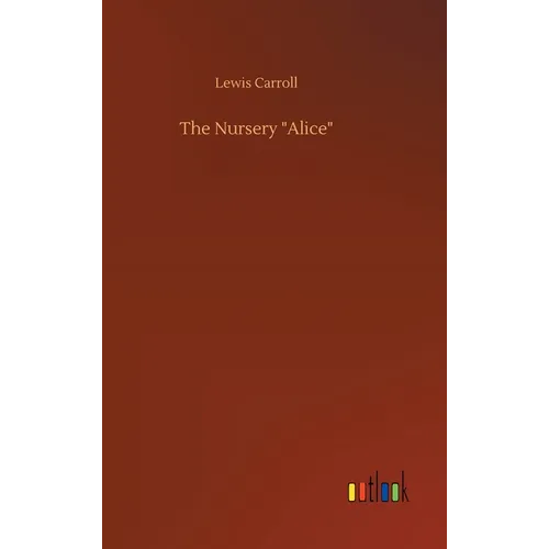 The Nursery "Alice" - Hardcover