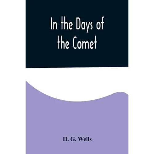 In the Days of the Comet - Paperback