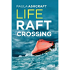 Life Raft Crossing - Paperback