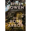 The Rose Arbor - Hardcover
