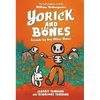 Yorick and Bones: Friends by Any Other Name - Paperback