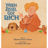 When Zissel Got Rich - Hardcover