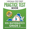 VIRGINIA TEST PREP Practice Test Book SOL Mathematics Grade 3: Includes Four SOL Math Practice Tests - Paperback