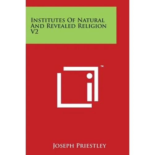 Institutes Of Natural And Revealed Religion V2 - Paperback
