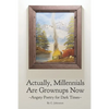Actually, Millennials Are Grownups Now: Angsty Poetry for Dark Times - Paperback