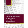 Critical Literacy in English Literature - Paperback