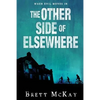 The Other Side of Elsewhere - Paperback
