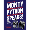 Monty Python Speaks, Revised and Updated Edition: The Complete Oral History - Paperback