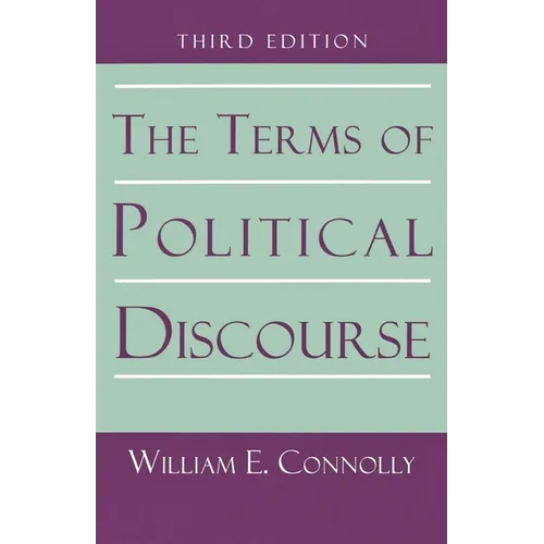 The Terms of Political Discourse. - Paperback