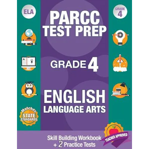 Parcc Test Prep Grade 4 English Language Arts: Common Core Grade 4 Parcc, Parcc Test Prep Grade 4 Reading, Parcc Practice Book Grade 4, Common Core Wo - Paperback