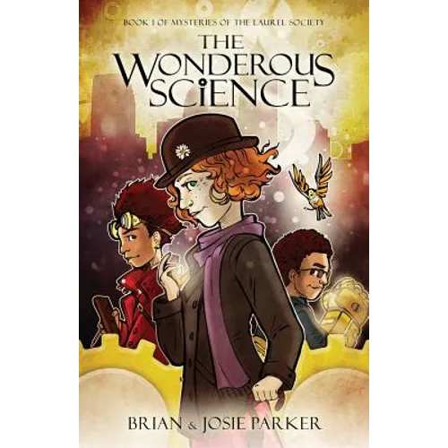 The Wonderous Science: Book 1 of Mysteries of The Laurel Society - Paperback