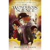 The Wonderous Science: Book 1 of Mysteries of The Laurel Society - Paperback