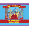 Gigi's Paris Surprise: The Adventures of GiGi and Friends - Paperback