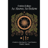 As Above, So Below: A Guide to Astrology For Tarot Readers: A Golden Eclipse System - Paperback