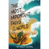 The Most Important Thing in the World - Paperback