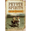 Peyote Spirits: A Novella - Paperback