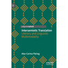 Intersemiotic Translation: Literary and Linguistic Multimodality - Hardcover