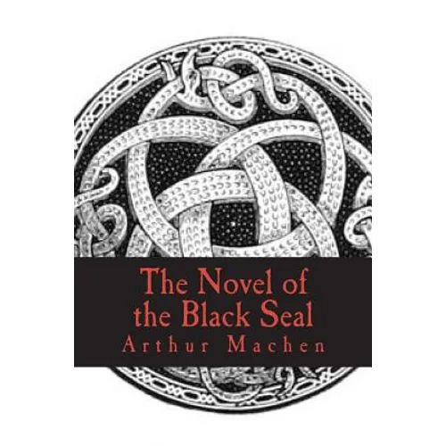 The Novel of the Black Seal - Paperback
