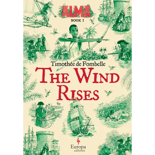 The Wind Rises: Book 1 of the Alma Series - Hardcover