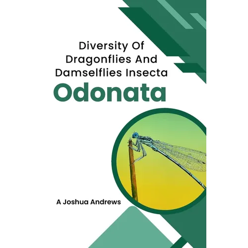 Diversity Of Dragonflies And Damselflies Insecta Odonata - Paperback