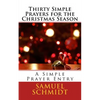Thirty Simple Prayers for the Christmas Season - Paperback