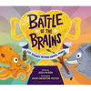 Battle of the Brains: The Science Behind Animal Minds - Hardcover