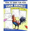 How to Draw for Kids: Farm Animals (An Easy STEP-BY-STEP guide to drawing different farm animals like Cow, Pig, Sheep, Hen, Rooster, Donkey, Goat, and - Paperback