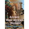 Ancient West African Women - Toppled Cornerstones - Paperback