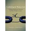 Confronting the Weakest Link: Aiding Political Parties in New Democracies - Paperback