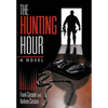 The Hunting Hour - Hardcover