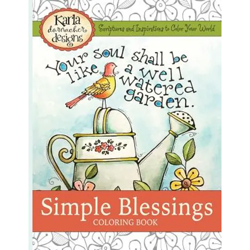 Simple Blessings: Coloring Designs to Encourage Your Heart - Paperback