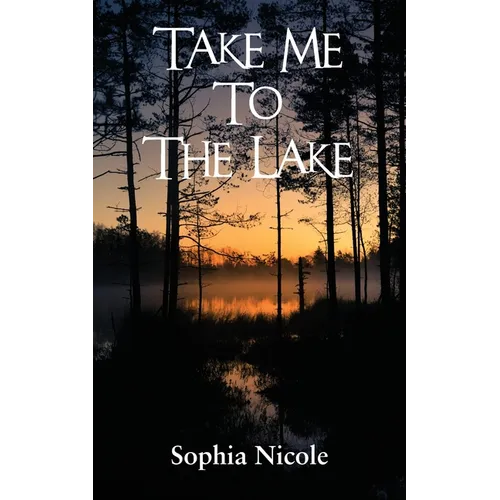 Take Me to the Lake - Paperback