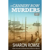 The Cannery Row Murders: A John Granville & Emily Turner Historical Mystery - Paperback