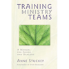 Training Ministry Teams: A Manual for Elders and Deacons; Foreword by Sven Eriksson - Paperback