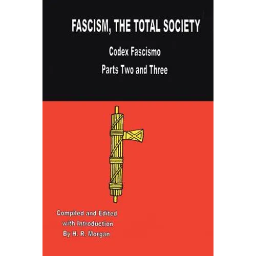 Fascism: The Total Society - Paperback