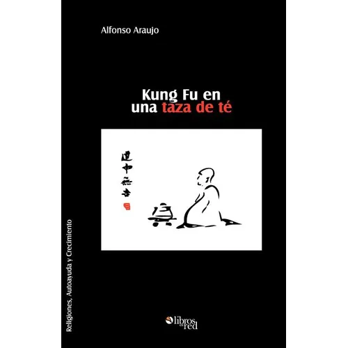 Kung Fu En Una Taza de Te - Paperback