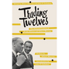 Trading Twelves: The Selected Letters of Ralph Ellison and Albert Murray - Paperback