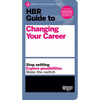 HBR Guide to Changing Your Career - Paperback