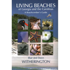 Living Beaches of Georgia and the Carolinas: A Beachcomber's Guide - Paperback