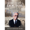 More Than a Doctor: The Extraordinary Life of Samuel Ulysses Rodgers - Hardcover