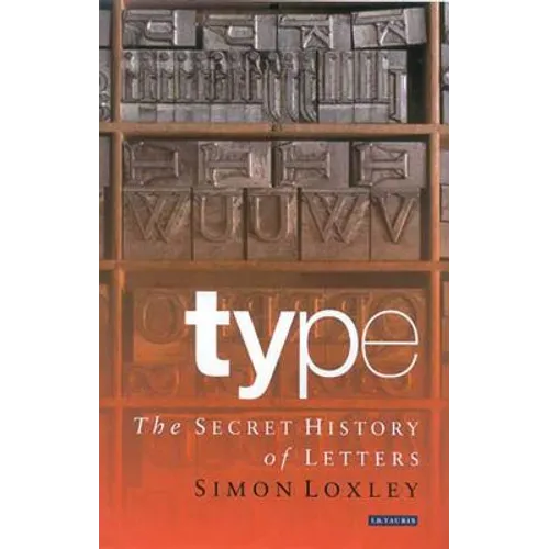 Type: The Secret History of Letters - Paperback