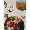 Glory Be! - Hardcover